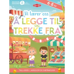 TacTic Bøker | Male- Og Aktivitetsbøker>Vi lærer oss å legge til og trekke fra